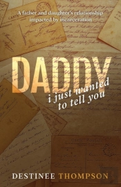 Daddy, I  Just Wanted To Tell You