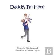 Daddy, I'M Here
