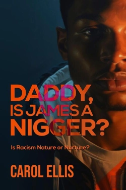 Bertrand.pt - Daddy, Is James A Nigger?