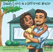 Daddy Lives In A Different House