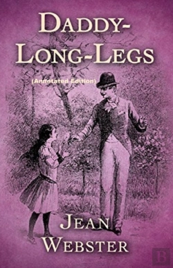 Bertrand.pt - Daddy Long-Legs By Jean Webster (Annotated Edition)