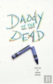 Daddy Of The Dead