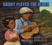 Daddy Played The Blues