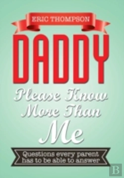 Bertrand.pt - Daddy Please Know More Than Me