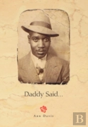Daddy Said...
