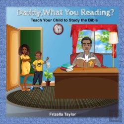 Bertrand.pt - Daddy, What Your Reading? Teach Your Child To Study The Bible