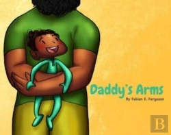 Bertrand.pt - Daddy'S Arms, Board Book