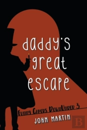 Daddy'S Great Escape