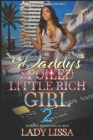 Daddy'S Spoiled Little Rich Girl 2