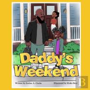 Daddy'S Weekend