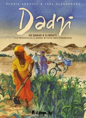 Dadji : De Dakar À Djibouti, À La Rencontre De La Grande Initiative Verte Panafricaine