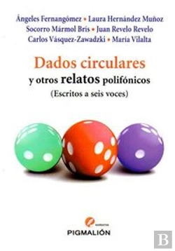 Bertrand.pt - Dados Circulares Y Otros Escritos Polifónicos