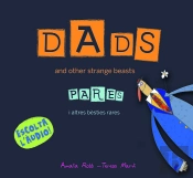 Dads And Other Strange Beasts / Pares I Altres Bèsties Rares