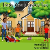 Dads Are Nurses Too