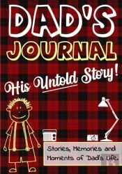 Dad'S Journal - His Untold Story: Storie