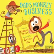 Dad'S Monkey Business