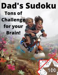 Dad'S Sudoku Tons Of Challenge For Your Brain!