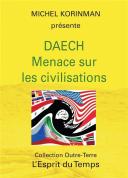 Daech : Guerre De(S) Civilisation(?)?