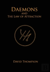 Daemons And The Law Of Attraction