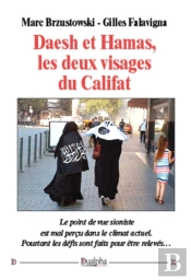 Daesh Et Hamas, Les Deux Visages Du Califat