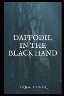 Daffodil In The Black Hand