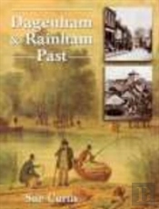 Dagenham And Rainham Past