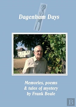 Bertrand.pt - Dagenham Days: My Memories, Poems   Tale