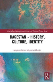 Dagestan - History, Culture, Identity