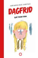 Dagfrid 2 Que Thor Tura
