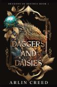 Daggers And Daisies