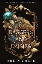 Daggers And Daisies