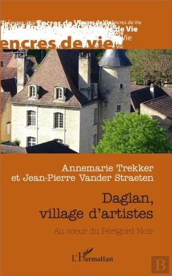 Bertrand.pt - Daglan, Village D'Artistes ; Au Coeur Du Périgord Noir