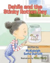 Dahlia And The Stinky Rotten Day