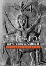 Daidalos And The Origins Of Greek Art
