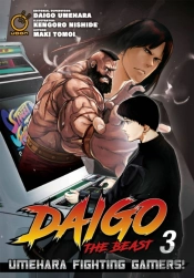 Daigo The Beast: Umehara Fighting Gamers! Volume 3
