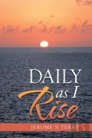 Daily As I Rise