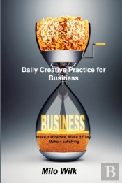 Daily Creative Practice For Business