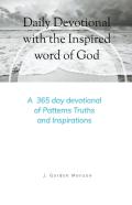 Daily Devotional With The Inspired Word Of God