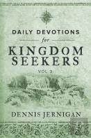 Daily Devotions For Kingdom Seekers, Vol Iii