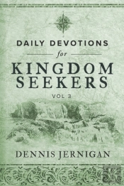 Daily Devotions For Kingdom Seekers, Vol Iii