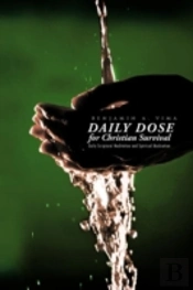 Daily Dose For Christian Survival