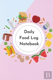 Daily Food Log Notebook