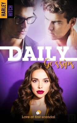 Bertrand.pt - Daily Gossips Tome 1 : Love At First Scandal