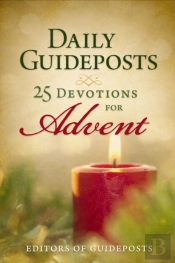 Daily Guideposts: 25 Devotions For Advent