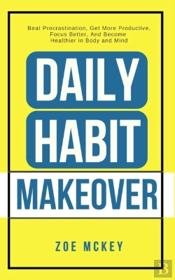 Bertrand.pt - Daily Habit Makeover: Beat Procrastinati