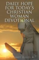 Daily Hope For Today'S Christian Woman Devotional