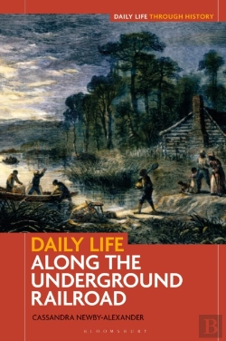 Bertrand.pt - Daily Life Along The Underground Railroad