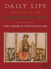 Daily Life Depicted In The Cantigas De Santa Maria