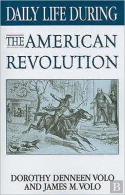 Bertrand.pt - Daily Life During The American Revolution