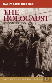 Daily Life During The Holocaust